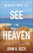 What We'll See in Heaven