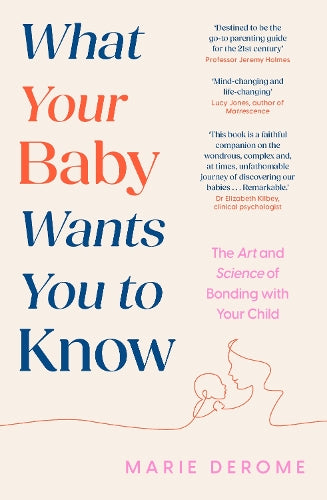What Your Baby Wants You to Know
