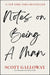 Notes on Being a Man