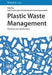 Plastic Waste Management