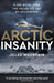 Arctic Insanity