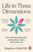Life in Three Dimensions