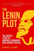The Lenin Plot