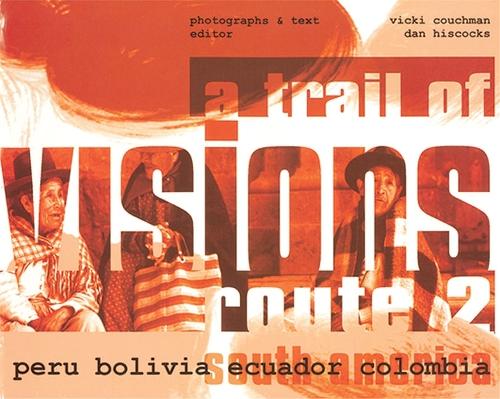 A Trail of Visions