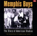 Memphis Boys: The Story of American Studios