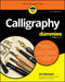 Calligraphy For Dummies
