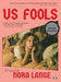 Us Fools