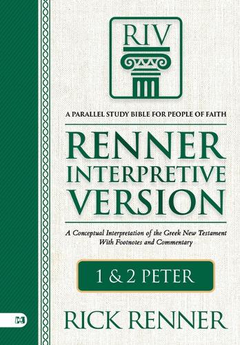 Renner Interpretive Version: 1 and 2 Peter