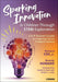 Sparking Innovation in Children Through STEM Exploration