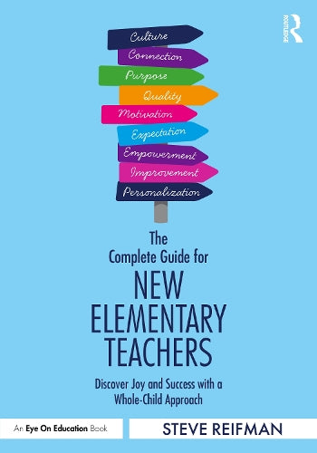 The Complete Guide for New Elementary Teachers