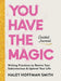 You Have the Magic Guided Journal