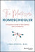 The Montessori Homeschooler