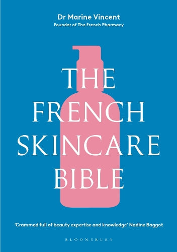 The French Skincare Bible