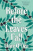 Before the Leaves Fall