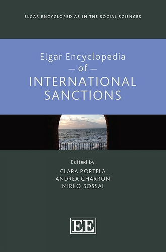 Elgar Encyclopedia of International Sanctions