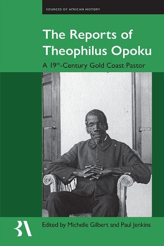 The Reports of Theophilus Opoku