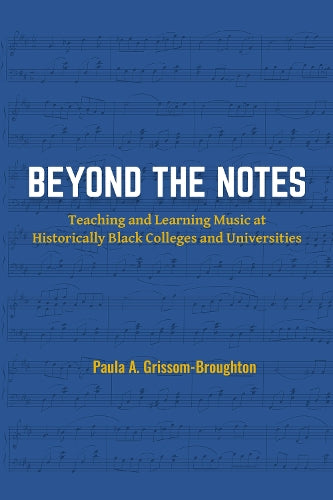Beyond the Notes