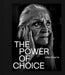 The Power of Choice
