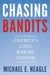 Chasing Bandits