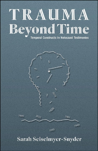 Trauma Beyond Time