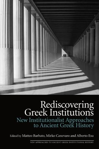 Rediscovering Greek Institutions