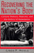 Recovering the Nation's Body