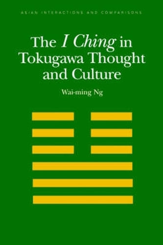 The I Ching in Tokugawa Thought and Culture
