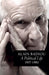A Political Life: 1937 - 1985