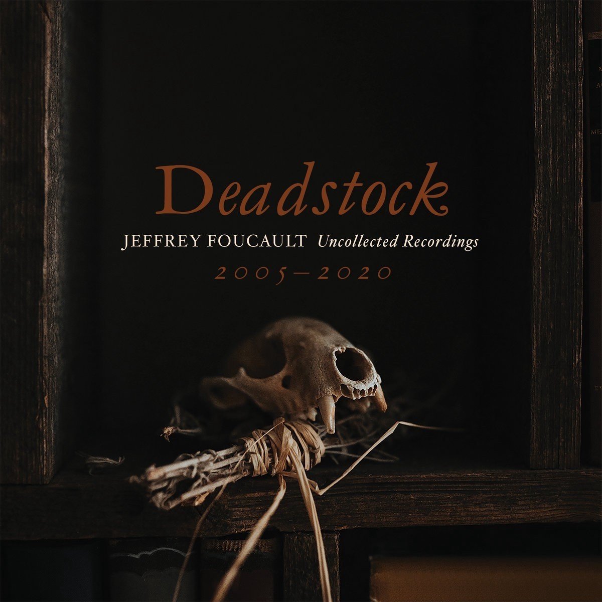 Deadstock: Uncollected Recordings 2005-2020