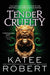 Tender Cruelty