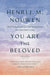 You are the Beloved