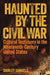 Haunted by the Civil War