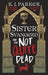 Sister Svangerd and the Not Quite Dead