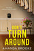 Don't Turn Around