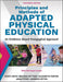 Principles and Methods of Adapted Physical Education