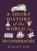 A Short History of the World in 50 Conspiracies