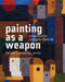 Progressive Cologne. 192033. Seiwert  Hoerle  Arntz. Painting as a Weapon