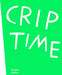 Crip Time