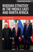 Russian Strategy in the Middle East and North Africa