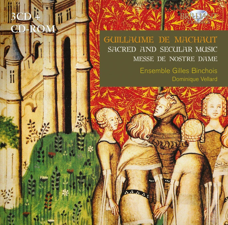 Guillaume De Machaut: Sacred and Secular Music