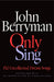 Only Sing