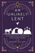 An Unlikely Lent