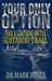 Your Only Option