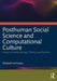 Posthuman Social Science and Computational Culture