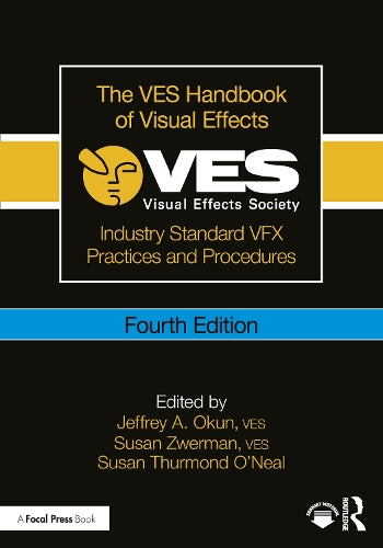The VES Handbook of Visual Effects
