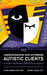 Understanding and Affirming Autistic Clients