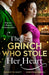 The Grinch Who Stole Her Heart