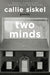 Two Minds