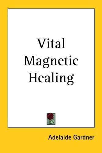 Vital Magnetic Healing