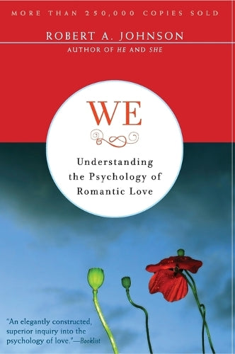 We: Understanding the Psychology of Romantic Love